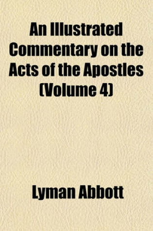 Cover of An Illustrated Commentary on the Acts of the Apostles (Volume 4)