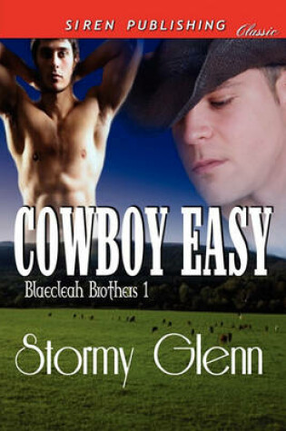 Cover of Cowboy Easy [Blaecleah Brothers 1] (Siren Publishing Classic Manlove)