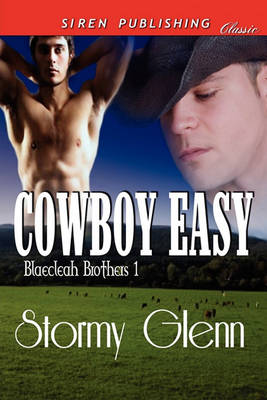 Book cover for Cowboy Easy [Blaecleah Brothers 1] (Siren Publishing Classic Manlove)