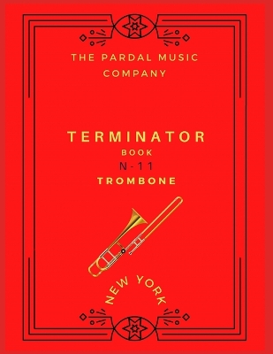 Book cover for Terminator Book N-11 Trombone