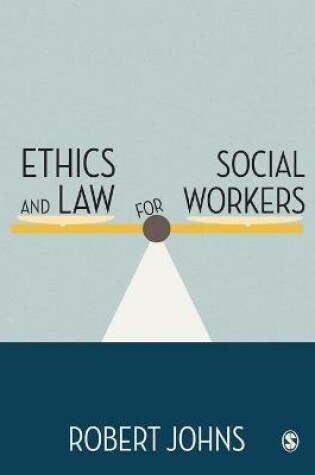 Cover of Ethics and Law for Social Workers