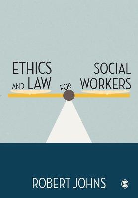 Book cover for Ethics and Law for Social Workers