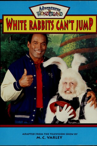 Cover of White Rabbits Can't Jump