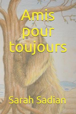 Book cover for Amis pour toujours