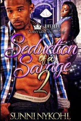 Cover of Seduction of a Savage 2