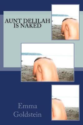 Book cover for Aunt Delilah Is Naked