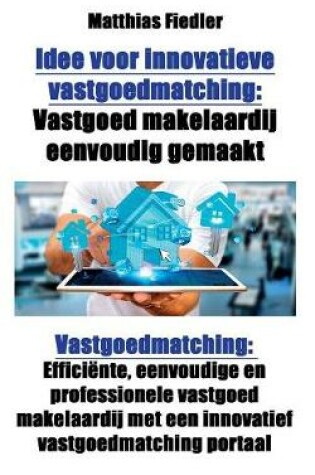 Cover of Idee voor innovatieve vastgoedmatching