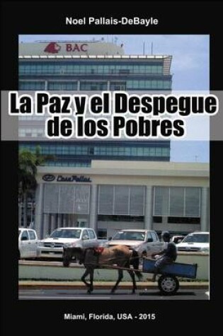 Cover of La Paz y el Despegue de los Pobres