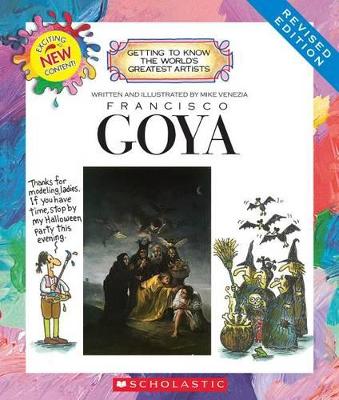 Book cover for Francisco Goya (Revised Edition) (Getting to Know the World's Greatest Artists)