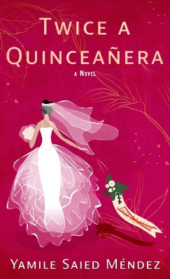 Book cover for Twice a Quincea�era