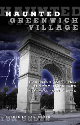 Book cover for Haunted Greenwich Village