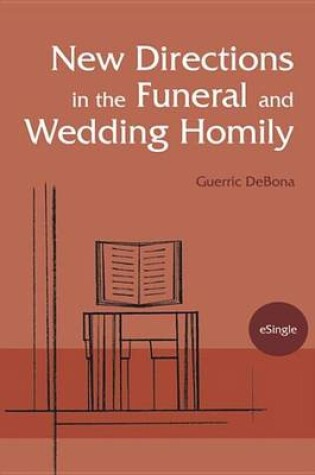 Cover of New Directions in the Funeral and Wedding Homily