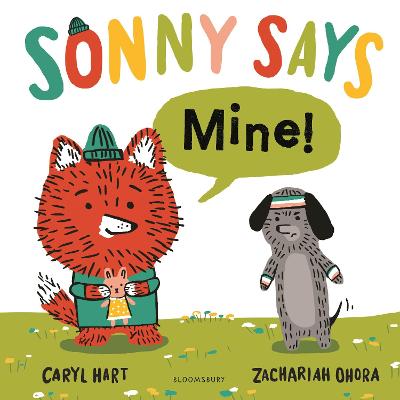 Book cover for SONNY SAYS, "Mine!"