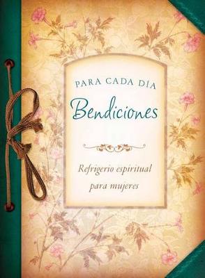 Cover of Bendiciones Para Cada Dia