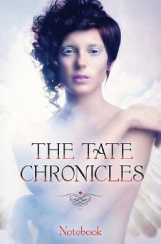 Cover of The Tate Chronicles Notebook