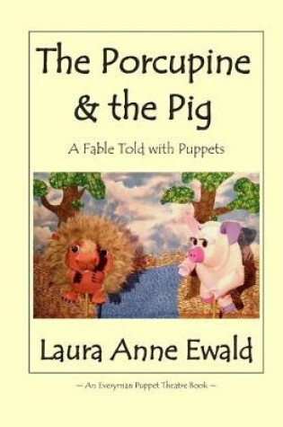 Cover of The Porcupine & the Pig