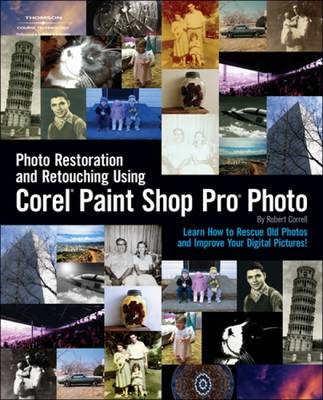 Book cover for Photo Restoration and Retouching Using Corel Paint Shop Pro Photo