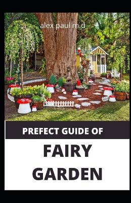 Book cover for Prefect Guide of Fairy Garden