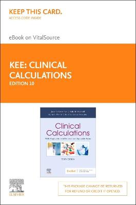 Book cover for Clinical Calculations - Elsevier eBook on Vitalsource (Retail Access Card)