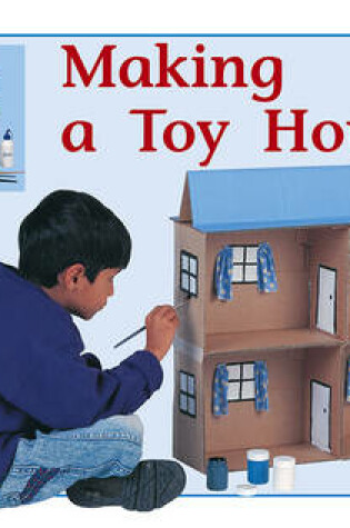 Cover of Making a Toy House