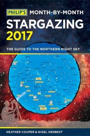 Cover of Philip's Month-By-Month Stargazing 2017