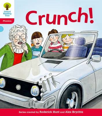 Cover of Oxford Reading Tree: Level 4: Floppy's Phonics Fiction: Crunch!