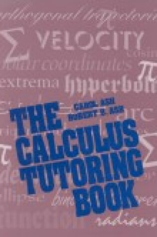 Cover of The Calculus Tutoring Book/Pc01776