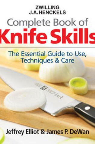 Cover of The Zwilling J. A. Henckels Complete Book of Knife Skills