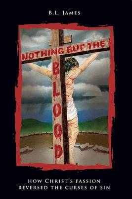 Book cover for Nothing But the Blood