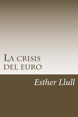 Book cover for La crisis del euro