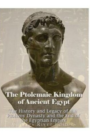 Cover of The Ptolemaic Kingdom of Ancient Egypt