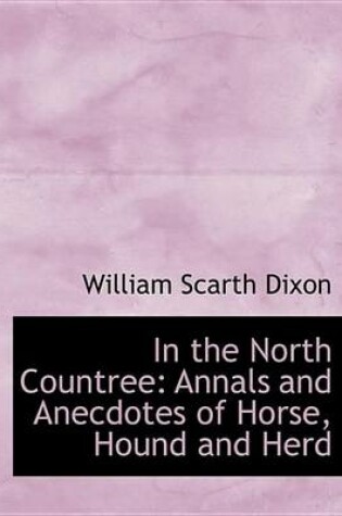 Cover of In the North Countree