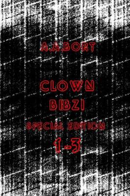 Book cover for Clown Bibzi 1-3 Special Edition