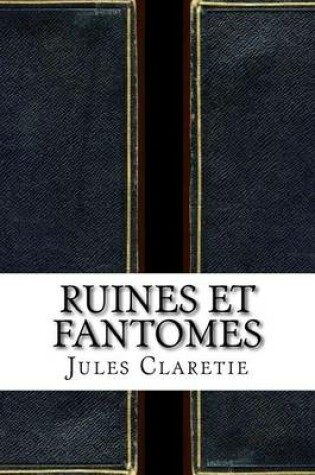 Cover of Ruines Et Fantomes