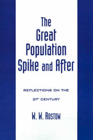 Cover of The Great Population Spike and After