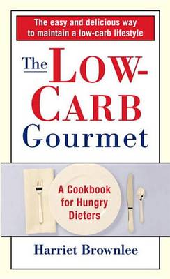 Cover of The Low-Carb Gourmet