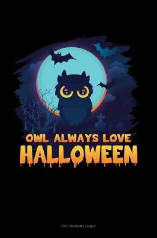 Cover of Owl Always Love Halloween