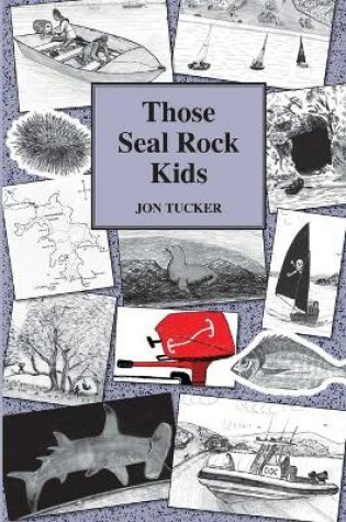 Cover of Those Seal Rock Kids