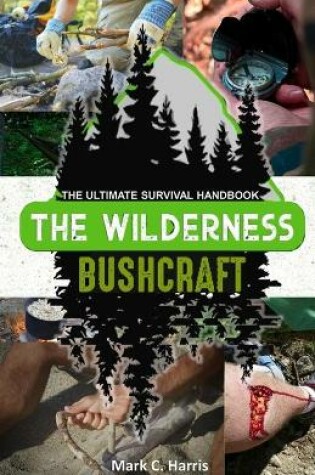 Cover of The Wilderness Bushcraft