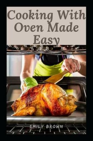 Cover of Cooking With Oven Made Easy