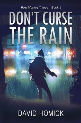 Don't Curse the Rain