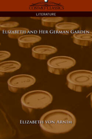Cover of Elizabeth and Her German Garden