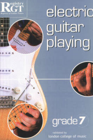 Cover of Electric Guitar Playing, Grade 7