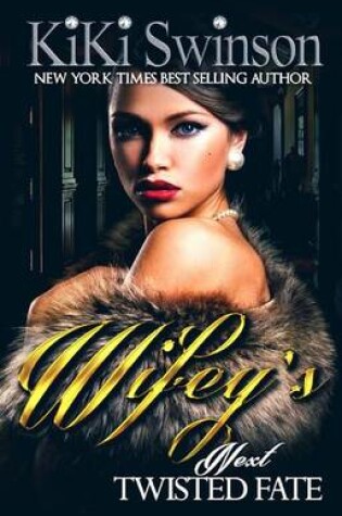 Cover of Wifey's Next Twisted Fate