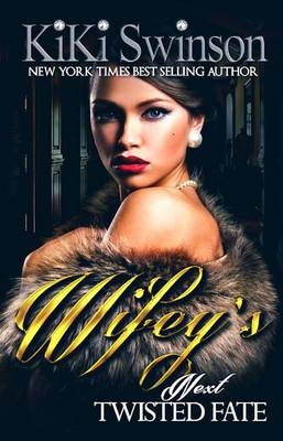Book cover for Wifey's Next Twisted Fate