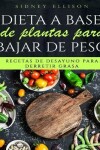 Book cover for Dieta a Base de Plantas Para Bajar de Peso