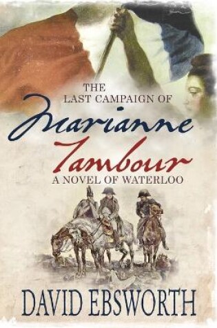 Cover of The Last Campaign of Marianne Tambour