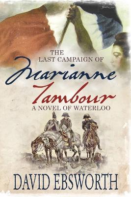 Book cover for The Last Campaign of Marianne Tambour