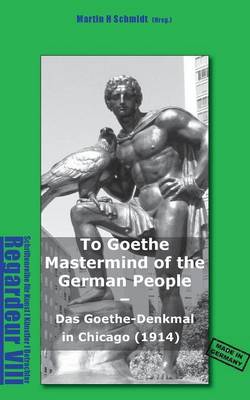 Book cover for Das Goethe-Denkmal in Chicago (1914) Made in Germany