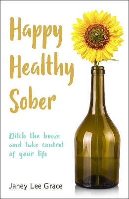 Book cover for Happy Healthy Sober